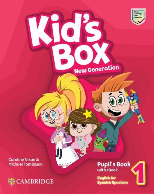 KID'S BOX NEW GENERATION LEVEL 1 PUPIL'S BOOK WITH EBOOK ENGLISH FOR SPANISH SPEAKERS