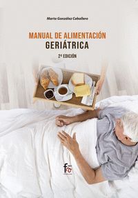 MANUAL DE ALIMENTACIÓN GERIÁTRICA-2 EDICIÓN