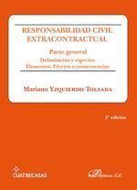 RESPONSABILIDAD CIVIL EXTRACONTRACTUAL. PARTE GENERAL