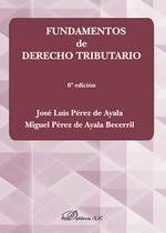 FUNDAMENTOS DE DERECHO TRIBUTARIO. 6ª ED. 2019
