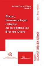 ÉTICA Y FENOMENOLOGÍA RELIGIOSA EN LA POÉTICA DE BLAS DE OTERO
