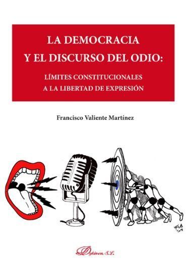 LA DEMOCRACIA Y EL DISCURSO DEL ODIO