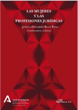 LAS MUJERES Y LAS PROFESIONES JURÍDICAS