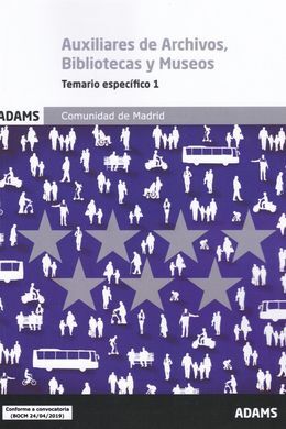 AUXILIARES DE ARCHIVOS, BIBLIOTECAS Y MUSEOS - TEMARIO ESPECIFICO 1