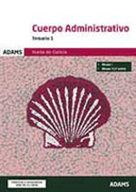 CUERPO ADMINISTRATIVO XUNTA DE GALICIA TEMARIO I