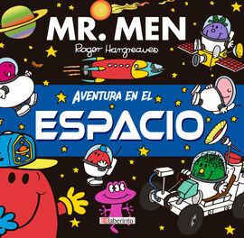 AVENTURA EN EL ESPACIO.(MR MEN Y LITLLE MISS)