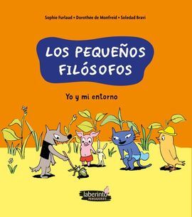 LOS PEQUEÑOS FILÓSOFOS: YO Y MI ENTORNO