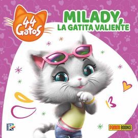 44 GATOS MILADY UNA GATITA VALIENTE