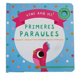 VINE AMB MI! PRIMERES PARAULES