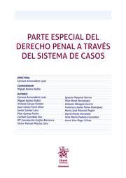 PARTE ESPECIAL DEL DERECHO PENAL A TRAVÉS DEL SISTEMA DE CASOS