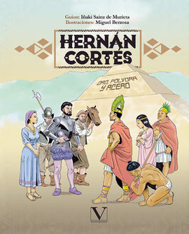 HERNÁN CORTÉS (FAMOSOS EN CÓMIC)