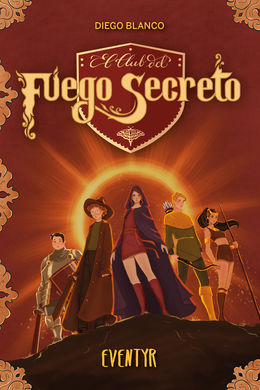 EL CLUB DEL FUEGO SECRETO 3. EVENTYR