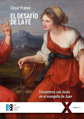 EL DESAFÍO DE LA FE