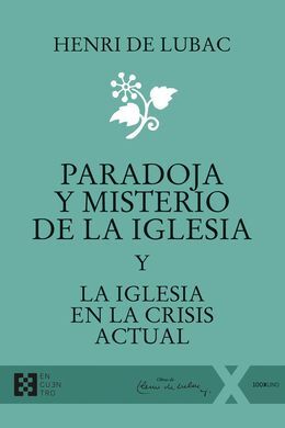 PARADOJA Y MISTERIO DE LA IGLESIA