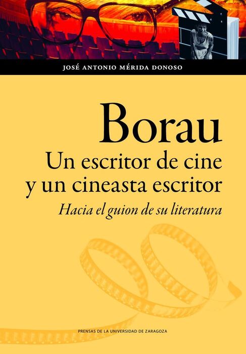 BORAU. UN ESCRITOR DE CINE Y UN CINEASTA ESCRITOR