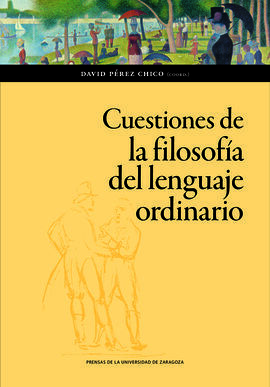 CUESTIONES DE LA FILOSOFÍA DEL LENGUAJE ORDINARIO