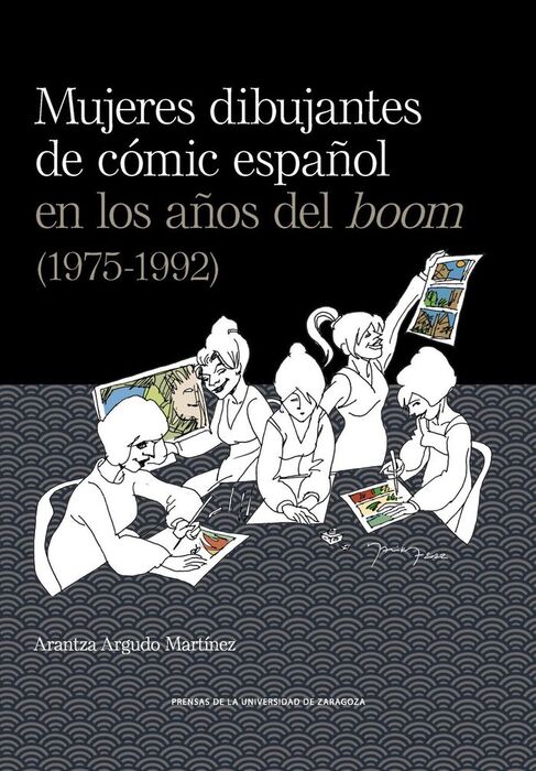 MUJERES DIBUJANTES DEL CÓMIC ESPAÑOL EN LOS AÑOS DEL BOOM (1975-1992)
