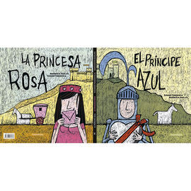 LA PRINCESA ROSA/EL PRINCIPE AZUL