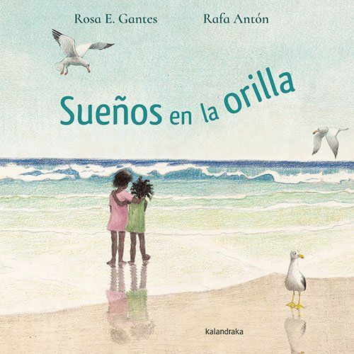 SUEÑOS EN LA ORILLA.(LIBROS PARA SOÑAR)