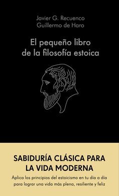 EL PEQUEÑO LIBRO DE LA FILOSOFIA ESTOICA