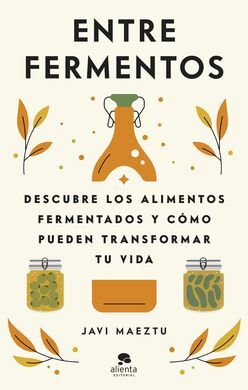 ENTRE FERMENTOS