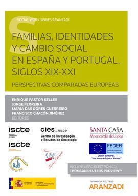FAMILIAS, IDENTIDADES Y CAMBIO SOCIAL EN ESPAÑA Y PORTUGAL. SIGLOS XIX-XXI. PERS