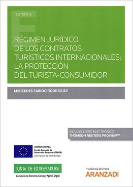 RÉGIMEN JURÍDICO DE LOS CONTRATOS TURÍSTICOS INTERNACIONALES