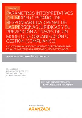 PARÁMETROS INTERPRETATIVOS DEL MODELO ESPAÑOL DE RESPONSABILIDAD PENAL DE LAS PE