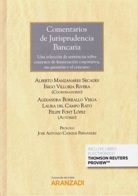 COMENTARIOS DE JURISPRUDENCIA BANCARIA.