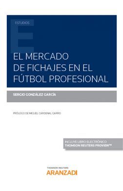 EL MERCADO DE FICHAJES EN EL FÚTBOL PROFESIONAL