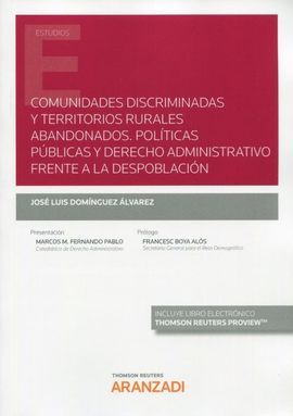 COMUNIDADES DISCRIMINADAS Y TERRITORIOS RURALES ABANDONADOS