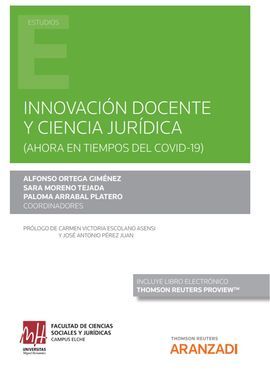 INNOVACIÓN DOCENTE Y CIENCIA JURÍDICA (AHORA EN TIEMPOS DEL COVID-19) (PAPEL + E