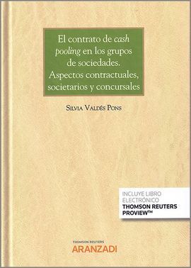 CONTRATO DE CASH POOLING EN LOS GRUPOS DE SOCIEDADES, EL