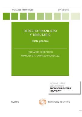DERECHO FINANCIERO Y TRIBUTARIO. PARTE GENERAL  (PAPEL + E-BOOK)