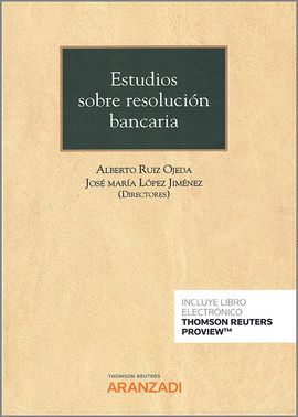 ESTUDIOS SOBRE RESOLUCIÓN BANCARIA (PAPEL + E-BOOK)