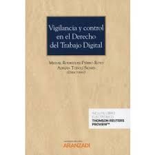 VIGILANCIA Y CONTROL EN EL DERECHO DEL TRABAJO DIGITAL  (PAPEL + E-BOOK)