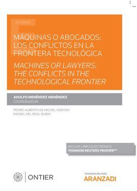 MAQUINAS O ABOGADOS CONFLICTOS EN LA FRONTERA TECNOLOGICA