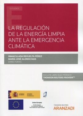 REGULACION DE LA ENERGIA LIMPIA ANTE EMERGENCIA CLIMATICA