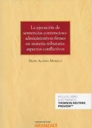 EJECUCION DE SENTENCIAS CONTENCIOSO ADMINISTRATIVAS FIRMES EN MATERIA TRIBUTARIA.