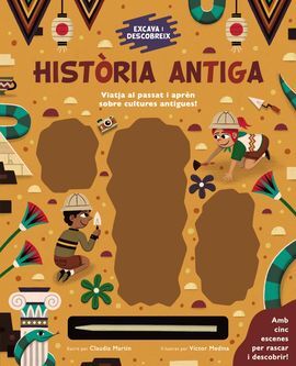 EXCAVA I DESCOB.: HISTÒRIA ANTIGA