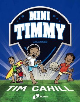 MINI TIMMY, 8. VACANCES!