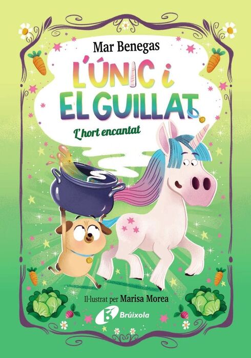 L'ÚNIC Y EL GUILLAT 2 L'HORT ENCANTAT