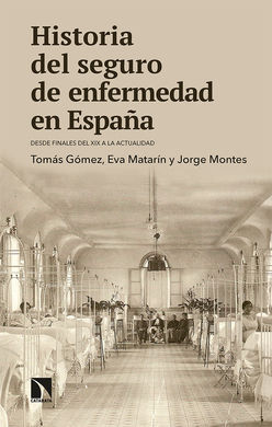 HISTORIA DEL SEGURO DE ENFERMEDAD EN ESPAÑA