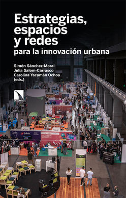 ESTRATEGIAS ESPACIOS Y REDES PARA LA INNOVACION URBANA