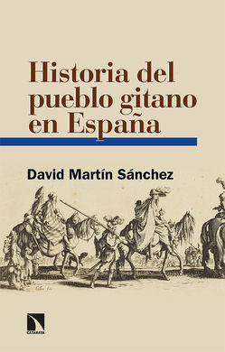 HISTORIA DEL PUEBLO GITANO EN ESPAÑA (NE)