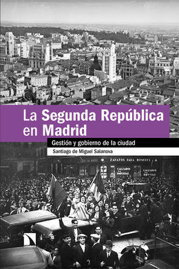 SEGUNDA REPUBLICA EN MADRID, LA