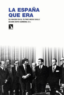 LA ESPAÑA QUE ERA