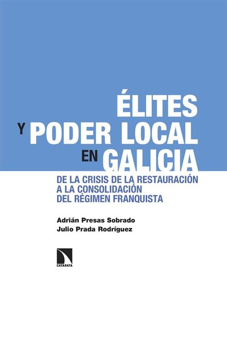 ELITES Y PODER LOCAL EN GALICIA