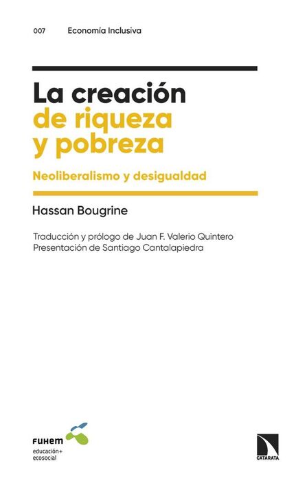 CREACION DE RIQUEZA Y POBREZA, LA