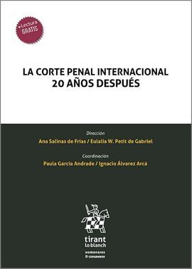 LA CORTE PENAL INTERNACIONAL 20 AÑOS DESPUÉS
